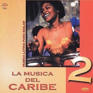 81/CP4002 La Musica Del Caribe Vol 2