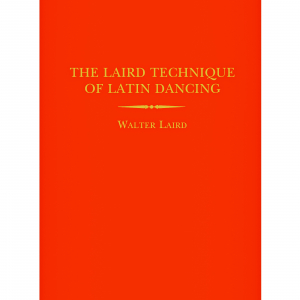 9070 The Laird Technique Of Latin Dancing